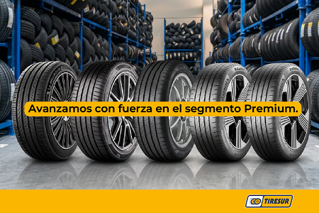 Tiresur crece en el segmento de marcas premium 