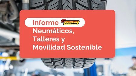 Informe Confortauto 'Hacia la movilidad sostenible del taller de neumáticos'